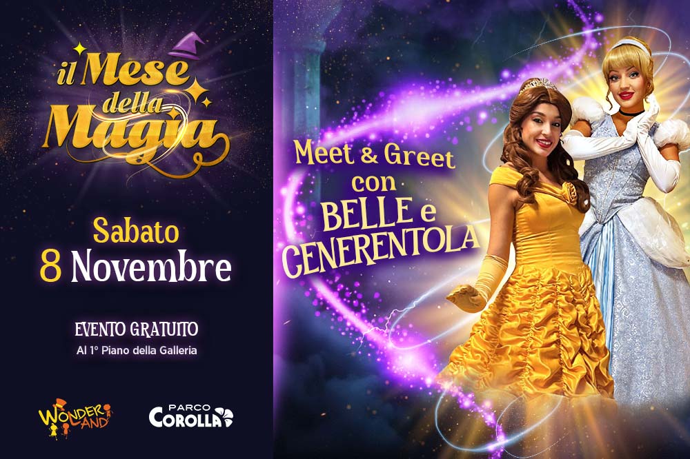 Meet & Greet con Belle e Cenerentola